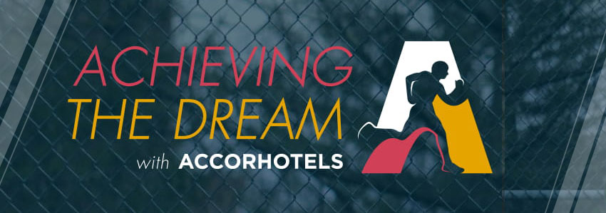 Achieving The Dream With ACCORHOTELS