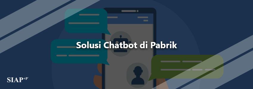 Solusi Chatbot di Pabrik | aplikasi hrd